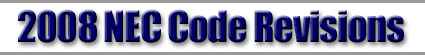2008 NEC Code Revisions