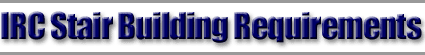 International Residential Code - 2006 Stair Building Code